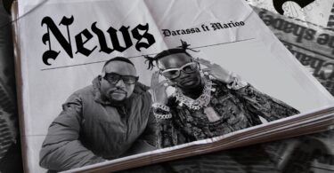 MP3 DOWNLOAD Darassa Ft Marioo – News