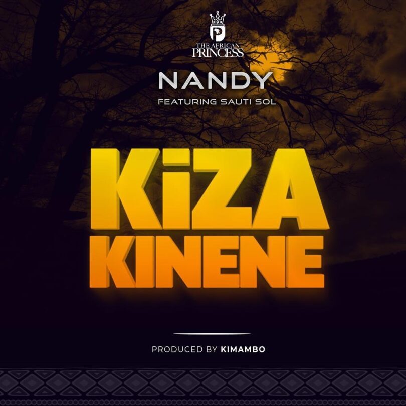 MP3 DOWNLOAD Nandy Ft Sauti Sol – Kiza Kinene