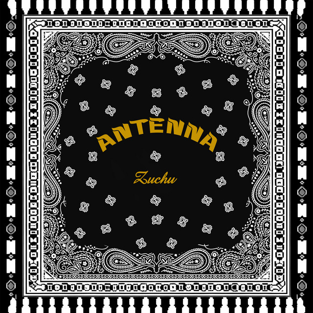 MP3 DOWNLOAD Zuchu - Antenna