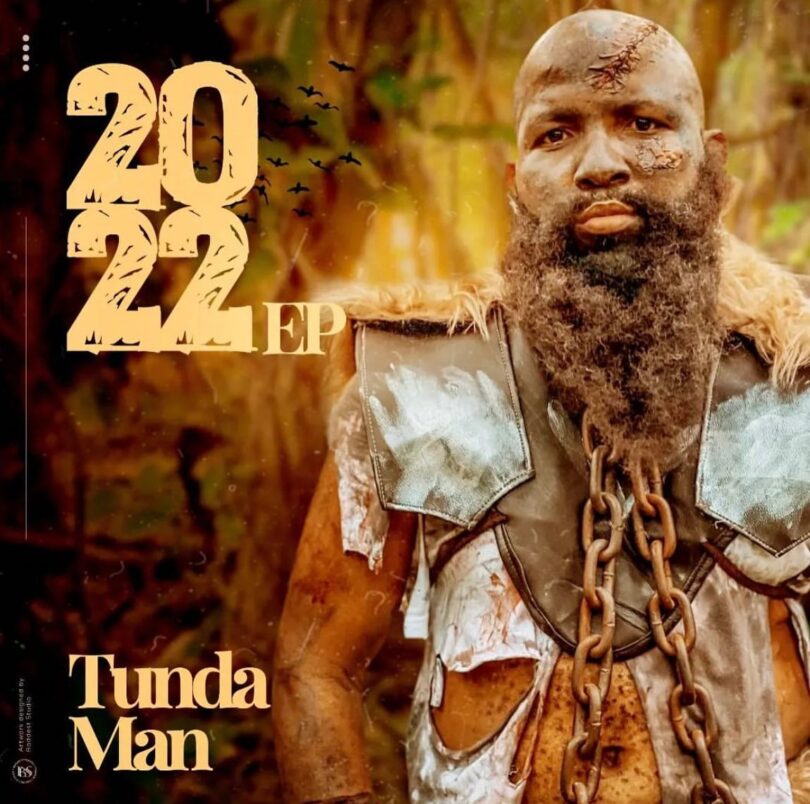 AUDIO Tundaman – 2022 Ep MP3 DOWNLOAD