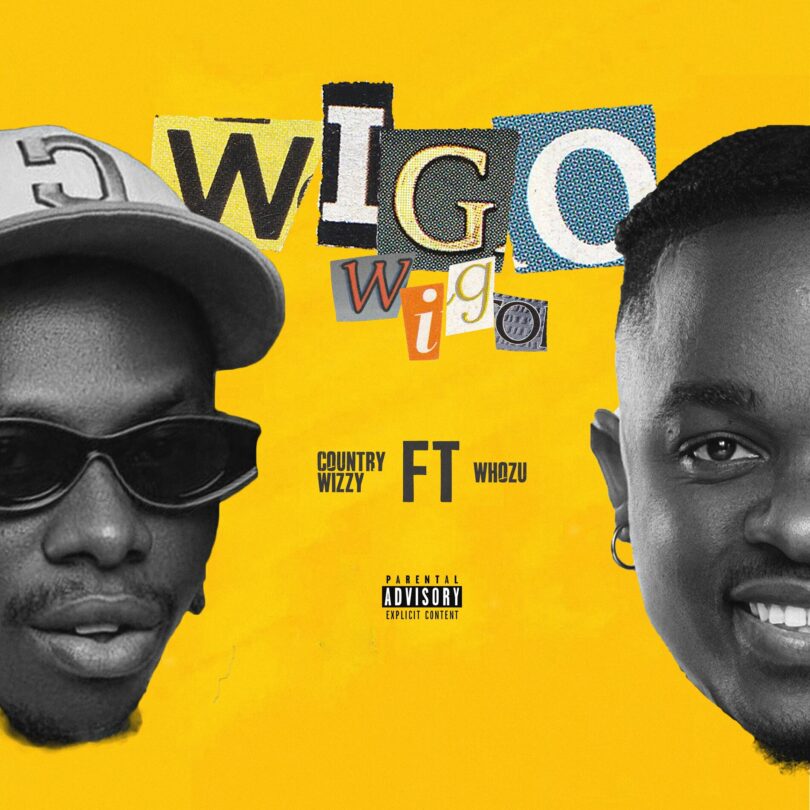 MP3 DOWNLOAD Country Wizzy, Whozu - Wigo