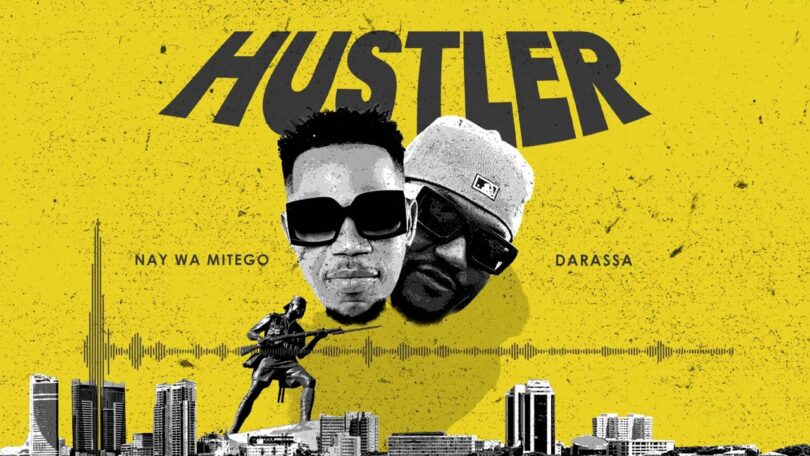 MP3 DOWNLOAD Nay Wa Mitego Ft Darassa - Hustlers